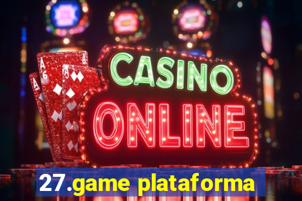 27.game plataforma